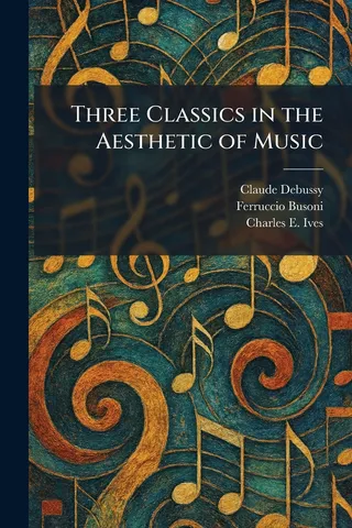 Three Classics in the Aesthetic of Music