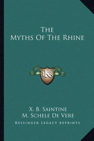 The Myths of the Rhine