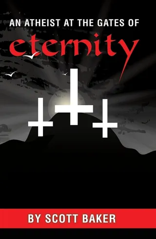 An Atheist at the Gates of Eternity