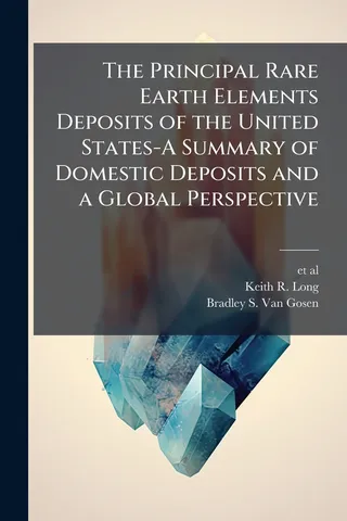 The Principal Rare Earth Elements Deposits of the United States