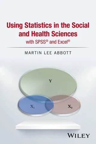 Using Statistics in the Social and Health Sciences