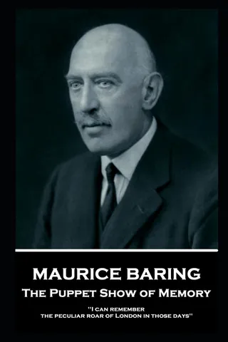 Maurice Baring - The Puppet Show of Memory