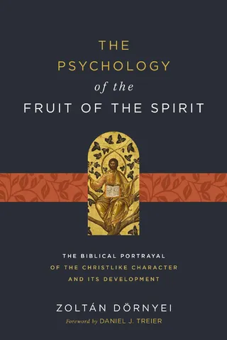 Psychology of the Fruit of the Spirit