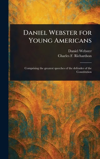 Daniel Webster for Young Americans