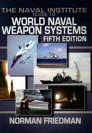 Naval Institute Guide to World Naval Weapons Systems