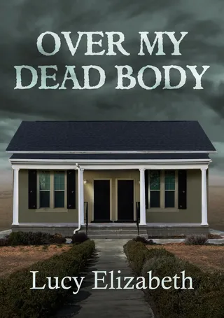Over My Dead Body