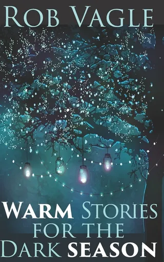 Warm Stories For The Dark Season