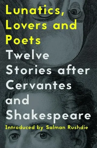 Lunatics Lovers and Poets