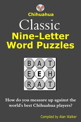 Chihuahua Classic Nine-Letter Word Puzzles