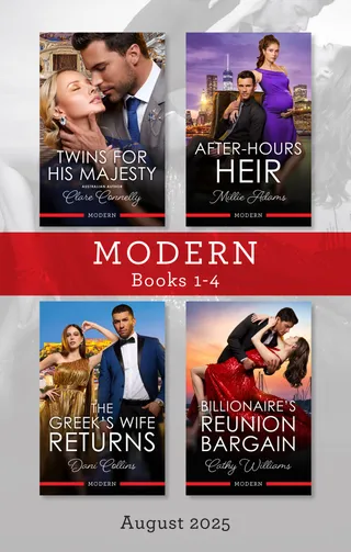 Twins For His Majesty / After-Hours Heir / The Greek's Wife Returns / Billionaire's Reunion Bargain