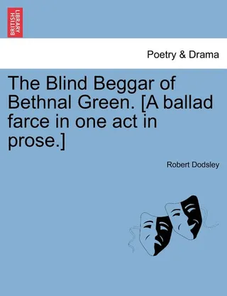 The Blind Beggar of Bethnal Green
