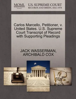 Carlos Marcello, Petitioner, v. United States