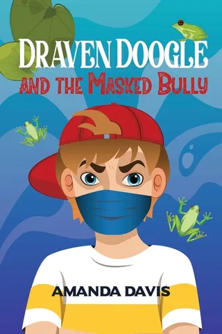 Draven Doogle and the Masked Bully
