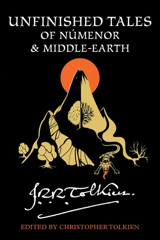 Unfinished Tales of Numenor and Middle-Earth