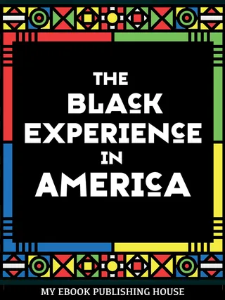 Black Experience in America