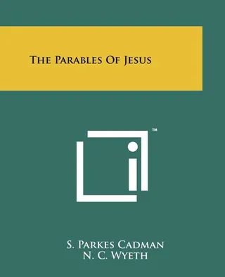 The Parables Of Jesus