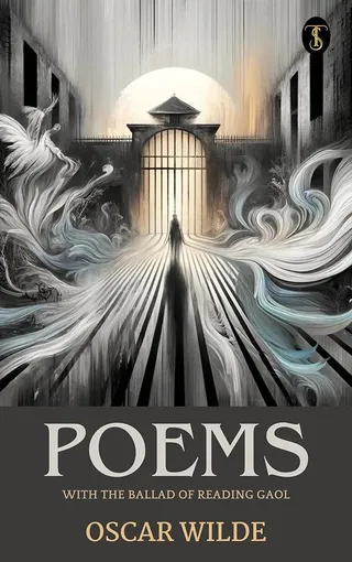 Poems, with The Ballad of Reading Gaol