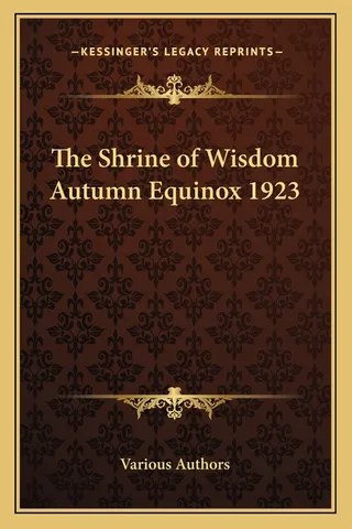 The Shrine of Wisdom Autumn Equinox