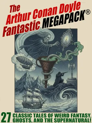 Arthur Conan Doyle Fantastic