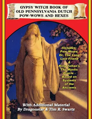 Gypsy Witch Book Of Old Pennsylvania Dutch Pow Wows And Hexes