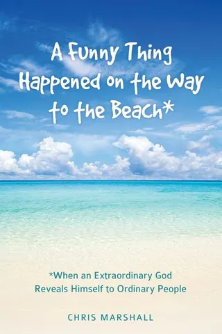 A Funny Thing Happened on the Way to the Beach