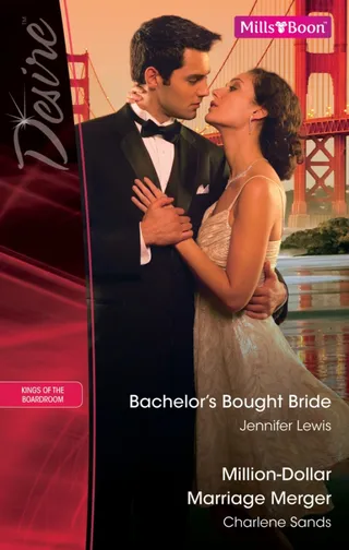 Bachelor's Bought Bride / Million-Dollar Marriage Merger