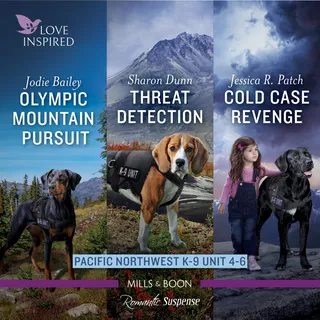 Pacific Northwest K-9 Unit books 4-6/Olympic Mountain Pursuit/Threat Detection/Cold Case Revenge