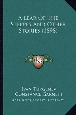 A Lear Of The Steppes And Other Stories 1898