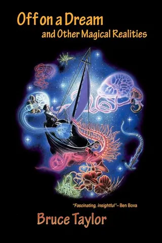 Off on a Dream and Other Magical Realities
