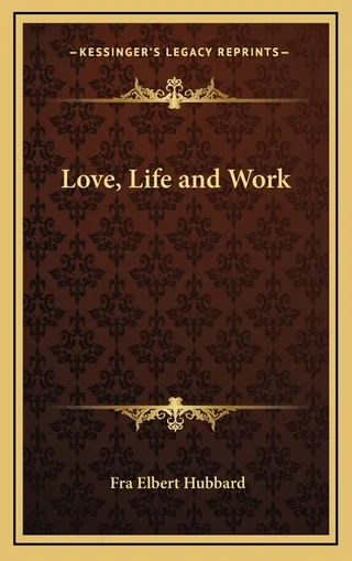 Love, Life and Work