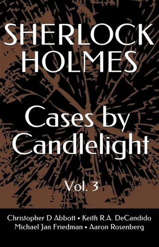Sherlock Holmes Cases by Candlelight Vol. 3
