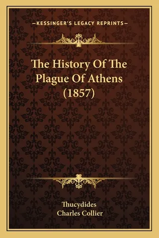 The History Of The Plague Of Athens 1857