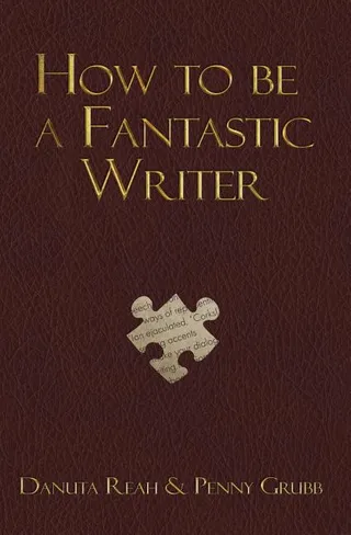 How To Be A Fantastic Writer