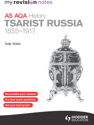 AQA AS History: Tsarist Russia 1855-1917