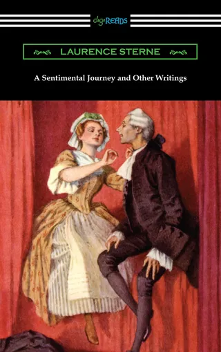 A Sentimental Journey and Other Writings