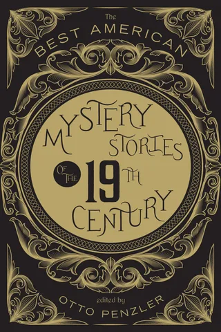 The Best American Mystery Stories of the Nineteenth Century