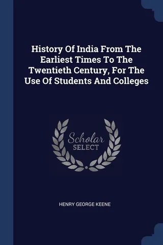 History Of India From The Earliest Times To The Twentieth Century