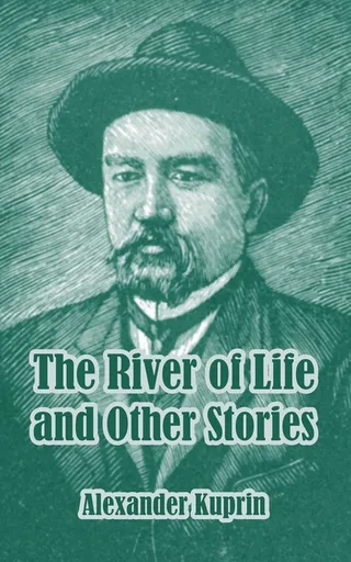 The River of Life and Other Stories