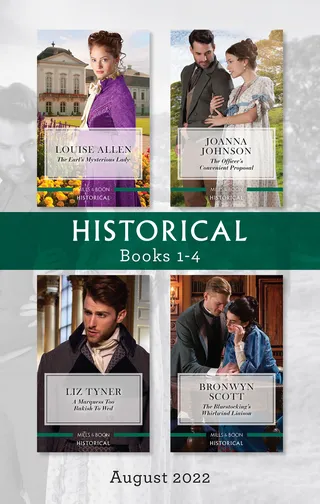 The Earl's Mysterious Lady / The Officer's Convenient Proposal / A Marquess Too Rakish to Wed / The Bluestocking's Whirl