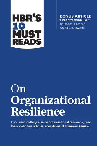 10 Must Reads on Organizational Resilience