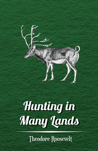 Hunting in Many Lands