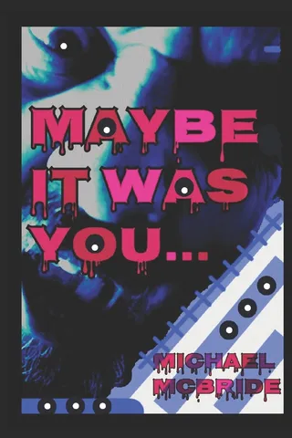 Maybe It Was You