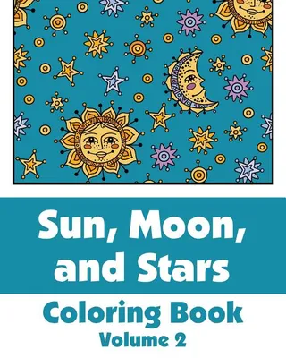 Sun, Moon, and Stars Coloring Book Volume 2