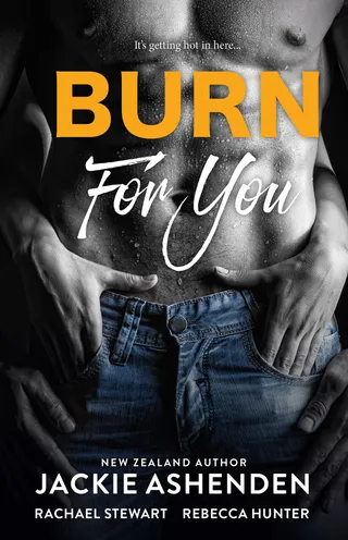 Burn For You