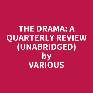 Drama: A Quarterly Review