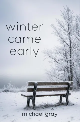 Winter Came Early