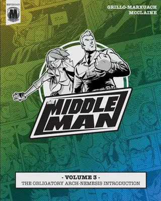 The Middleman Volume 3