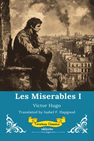 Les Miserables Volume I | Timeless Classics