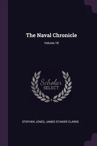 The Naval Chronicle Volume 18