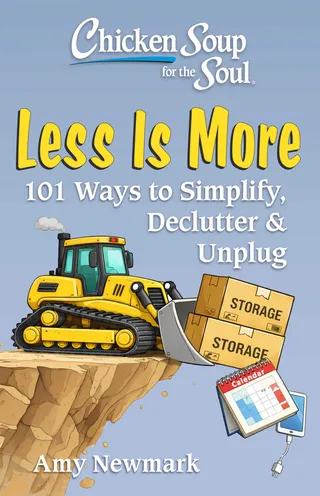 Chicken Soup for the Soul: Less Is More